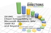 Latest version at  Christian Abeln, Christian.Abeln@Microsoft.com (D100) Client Extensibility in Microsoft Dynamics NAV 2009 R2 and.