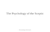 The Psychology of the Psychic The Psychology of the Sceptic.