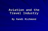 Aviation and the Travel Industry By Randi Richmond.