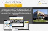 Intro To YPC Media: YPC Media is the parent company of YellowPageCity.com. What started as a “total online solution” for advertisers in the year 2000.