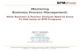 © BPMethods, LLC |  | info@bpmethods.com | +1.781.319.0599 Business Process Management & Continuous Improvement | Guides, Guidance & Professional.