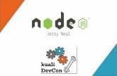 Jerry Neal. Agenda ➢ About Node ➢ Modules ➢ Node Architecture ➢ NPM ➢ FAQ ➢ Other Awesome Modules! get ready to node, this session is hands on!