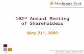 Steven K. Buster – President & Chief Executive Officer Page 1 Report to Mechanics Bank Shareholders May 21, 2009 102 nd Annual Meeting of Shareholders.