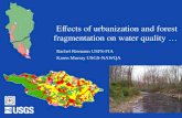 Effects of urbanization and forest fragmentation on water quality … Rachel Riemann USFS-FIA Karen Murray USGS-NAWQA.