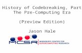 The History of Codebreaking, Part I: The Pre-Computing Era (Preview Edition) Jason Hale.