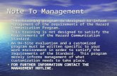 Note To Management This training program is designed to inform management of the requirements of the Hazard Communication Program. This training program.