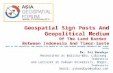 Geospatial Sign Posts And Geopolitical Medium Of The Land Border Between Indonesia And Timor-leste (BSP AS THE GEOSPATIAL AND GEOPOLITICS MEANS OF THE.