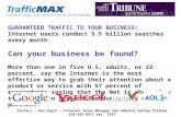 Contact : Dan Vigil – Internet Sales Manager San Gabriel Valley Tribune 626-962-8811 ext. 2197 GUARANTEED TRAFFIC TO YOUR BUSINESS: Internet users conduct.