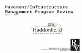 Pavement/Infrastructure Management Program Review April 6, 2009 Remington & Vernick Engineers.