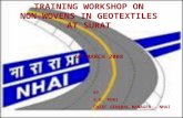 TRAINING WORKSHOP ON NON-WOVENS IN GEOTEXTILES AT SURAT BY S.K. PURI CHIEF GENERAL MANAGER - NHAI 5 TH MARCH 2008.