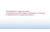 PARAMOUNT: phase III study of pemetrexed continuation maintenance therapy in advanced non-squamous NSCLC.