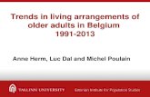 Trends in living arrangements of older adults in Belgium 1991-2013 Anne Herm, Luc Dal and Michel Poulain.