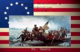 American Revolution & Confederation 1774-1787 Mr. Owens.
