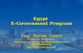 Egypt E-Government Program Eng. Nevine Gamal Projects Manager Ministry of State for Administrative Development ngamal@ad.gov.eg.