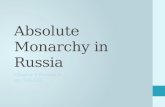 Absolute Monarchy in Russia Chapter 4 Section 5 pp. 129-133.