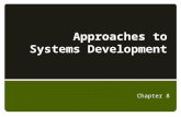 Approaches to Systems Development Chapter 8. Outline  Introduction Systems Analyst  Ch 8 - Approaches to System Development SDLC − Phases & Core Processes.
