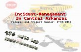 Incident-Management In Central Arkansas Federal-aid Project Number: ITSR(001)