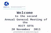 Welcome to the second Annual General Meeting of the MICT SETA 20 November 2013 presentation on  1.
