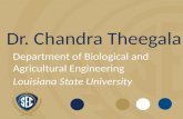 Dr. Chandra Theegala Department of Biological and Agricultural Engineering Louisiana State University.