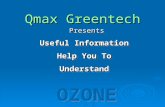 Qmax Greentech Presents Useful Information Help You To UnderstandOZONEPresents Useful Information Help You To UnderstandOZONE.