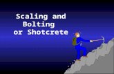 Scaling and Bolting or Shotcrete 56 & 57.3000 Definitions. The following definitions apply in this subpart. Rock burst. A sudden and violent failure.