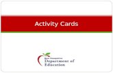 Activity Cards. Introduction All kids need structured and unstructured time to move around and get their heart rates up. These activity cards are designed.