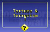 1 Torture & Terrorism I I. 2 Some Background  What constitutes torture?  Why might someone conduct torture?  What ethical positions might one take.