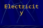 Electricity Electric Charge & Force Electric Charge an electrical property of matter that creates a force between objects we experience this force as.