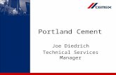 Portland Cement Joe Diedrich Technical Services Manager.