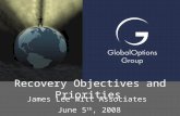 Recovery Objectives and Priorities James Lee Witt Associates June 5 th, 2008.