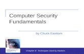 Computer Security Fundamentals by Chuck Easttom Chapter 6 Techniques Used by Hackers.