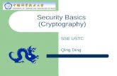 Security Basics (Cryptography) SSE USTC Qing Ding.