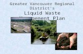 Greater Vancouver Regional District’s Liquid Waste Management Plan.