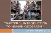 CHAPTER 1: INTRODUCTION TO HUMAN GEOGRAPHY APHUG | BHS | Ms. Justice Mumbai, India.
