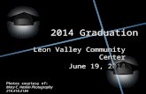 2014 Graduation Leon Valley Community Center June 19, 2014 Photos courtesy of: Mary C. Haskin Photography 210.410.2184.