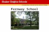 Fernway School. Fernway School “Welcome to the Fernway Family” –One of five K-4 Buildings: Boulevard, Fernway, Mercer, Lomond, Onaway –Built in 1927 –15.