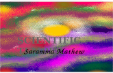 Saramma Mathew. Scientific temper describes an attitude which involves the application of logic and the avoidance of bias and preconceived notions.