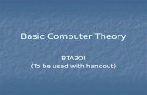 Basic Computer Theory BTA3OI (To be used with handout)