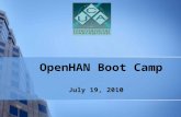 OpenHAN Boot Camp July 19, 2010. OpenHAN TF Overview Chair Erich W. Gunther, EnerNex – erich@enernex.com Co-chair Mary Zientara, Reliant Energy - mzientara@reliant.com.