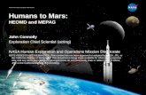 National Aeronautics and Space Administration Humans to Mars: HEOMD and MEPAG John Connolly Exploration Chief Scientist (acting) NASA Human Exploration.