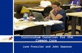 June Preszler and John Swanson Curriculum Curation for the Common Core.