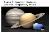 Class 8: Jupiter, Saturn, Uranus, Neptune, Pluto.