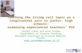 Teaching the living cell topic as a longitudinal axis in junior- high schools: examining experienced teachers' PCK Rachel Cohen and Anat Yarden Department.