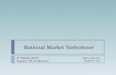 Rational Market Turbulence Kent Osband RiskTick LLC 27 March 2012 Inquire UK Conference.