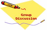 Group Discussion Why a G.D? Helps to explore & understand a subject more deeplyHelps to explore & understand a subject more deeply Improves ability to.