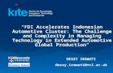 “FDI Accelerates Indonesian Automotive Cluster: The Challenge and Complexity in Managing Technology in Extended Automotive Global Production“ DESSY IRAWATI.