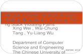 Xing Wei, Wai-Chung Tang, Yu-Liang Wu Department of Computer Science and Engineering The Chinese University of HongKong {xwei,wctang,ylw}@cse.cuhk.edu.hk.