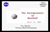 The Aerodynamics of Baseball April 18, 2009. Outline Background Basic Physics of Flight Fly Ball Pitched Ball Questions.