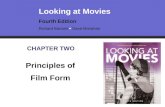 Looking at Movies Fourth Edition Richard Barsam  Dave Monahan CHAPTER TWO Principles of Film Form.