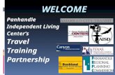 WELCOME Panhandle Independent Living Center’s Travel Training Partnership.